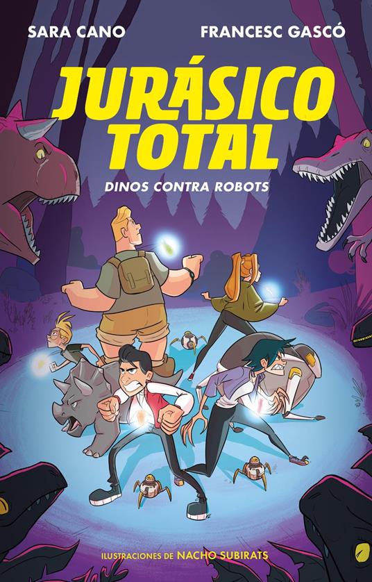 Jurásico Total 2 - Dinos contra robots - Sara Cano Fernández,Francesc Gascó - ebook