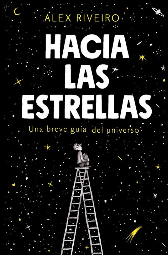 Hacia las estrellas - Álex Riveiro - ebook
