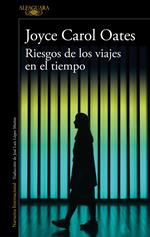 Riesgos de los viajes en el tiempo