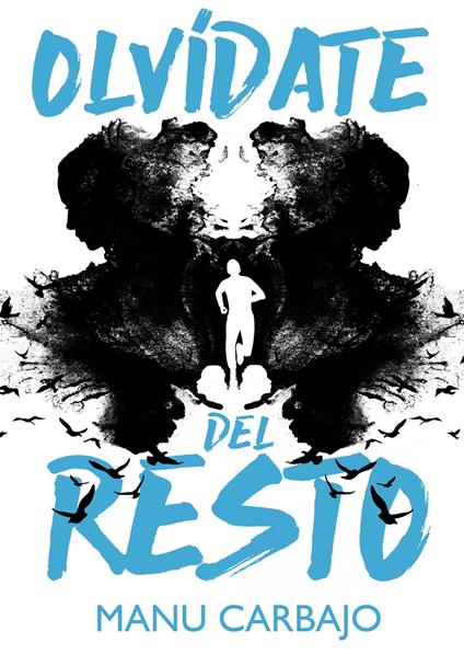 Olvídate del resto - Manu Carbajo - ebook