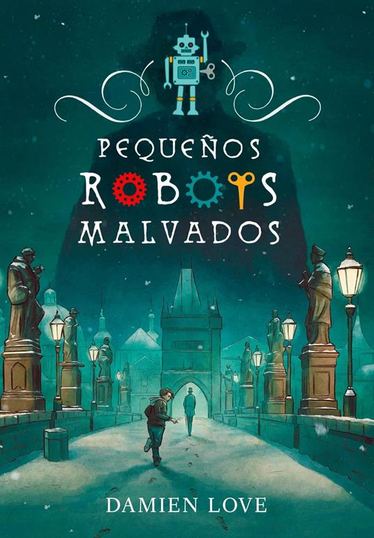Pequeños robots malvados - Damien Love - ebook