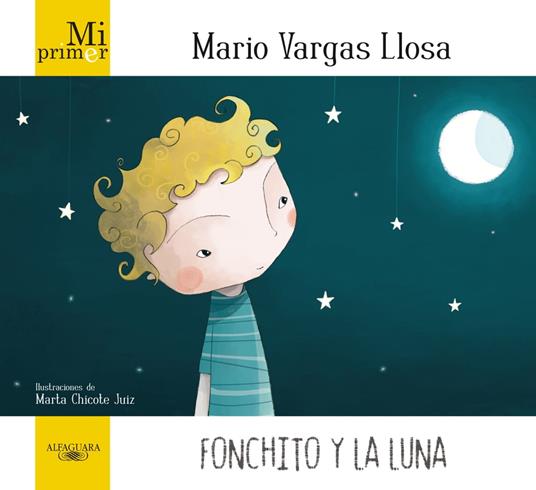 Mi primer Mario Vargas Llosa. Fonchito y la luna - Mario Vargas Llosa - ebook