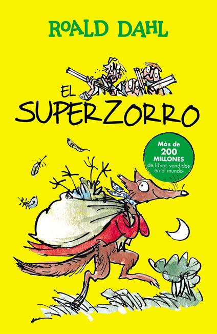 El Superzorro (Colección Alfaguara Clásicos) - Roald Dahl,Quentin Blake,Ramón Buckley Planas - ebook