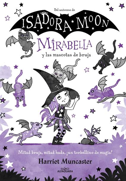 Mirabella 5 - Mirabella y las mascotas de bruja - Harriet Muncaster - ebook