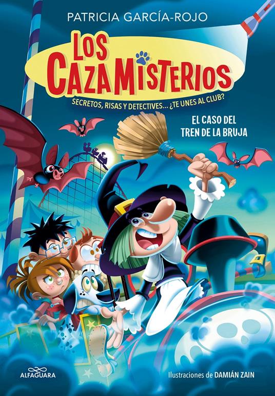 Los cazamisterios 3 - El caso del tren de la bruja - Patricia García-Rojo,Damián Zain - ebook