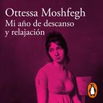 Mi año de descanso y relajación
