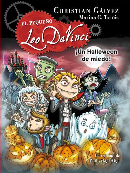 ¡Un Halloween de miedo! (El pequeño Leo Da Vinci 7) - Christian Gálvez - ebook
