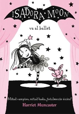 Isadora Moon va al ballet / Isadora Moon Goes to the Ballet - Harriet Muncaster - cover