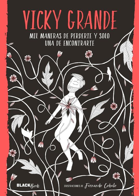 Mil maneras de perderte y solo una de encontrarte (Colección #BlackBirds) - Vicky Grande - ebook