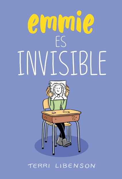 Emmie es invisible (Emmie & sus amigos 1)