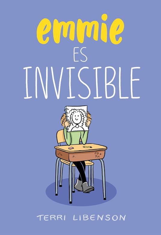 Emmie es invisible (Emmie & sus amigos 1)