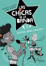 Las chicas de la banda 2 - Somos unas cracks