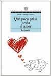 Libro in inglese Que poca prisa se da el amor  - Martin Casariego Cordoba