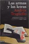 Libro in inglese Las Armas y Las Letras: Literatura y Guerra Civil (1936-1939)  - Andres Trapiello