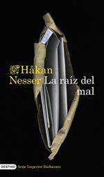 La raíz del mal (Serie Inspector Barbarotti 2)