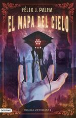 El mapa del cielo (Trilogía victoriana 2)
