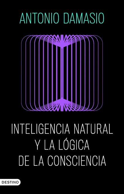 Inteligencia natural y la lógica de la consciencia