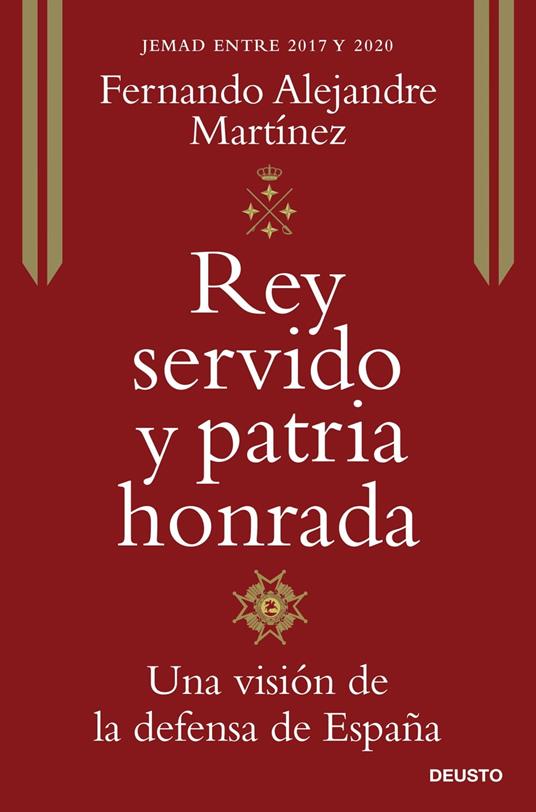 Rey servido y patria honrada