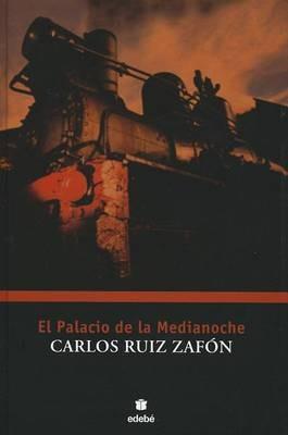 El Palacio de Medianoche - Carlos Ruiz Zafon - cover