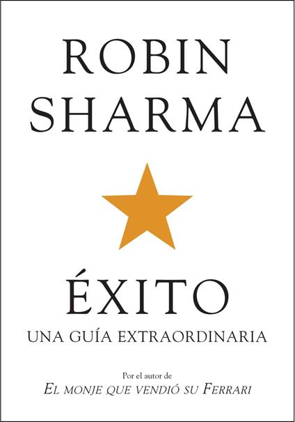 Éxito. Una guía extraordinaria