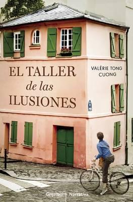 El Taller de Las Ilusiones - Valerie Tong Cuong - cover