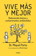 Vive más y mejor