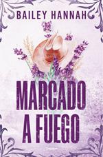 Marcado a fuego (El rancho Wells 1)