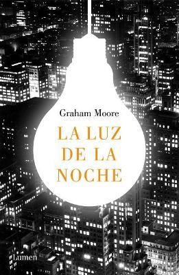La luz de la noche - Graham Moore - cover