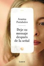 Deje Su Mensaje Despues de la Senal / Leave a Message After the Beep