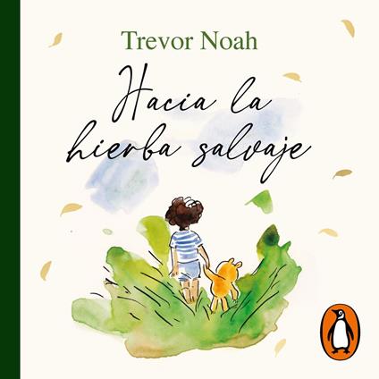 Hacia la hierba salvaje