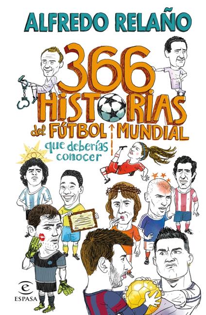 366 historias del fútbol mundial que deberías conocer