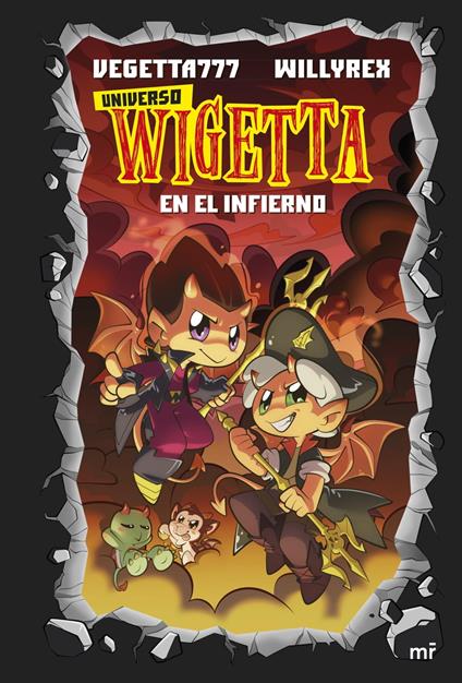 15. Universo Wigetta 1. En el infierno - Vegetta777 y Willyrex - ebook