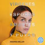 Vírgenes, esposas, amantes y putas