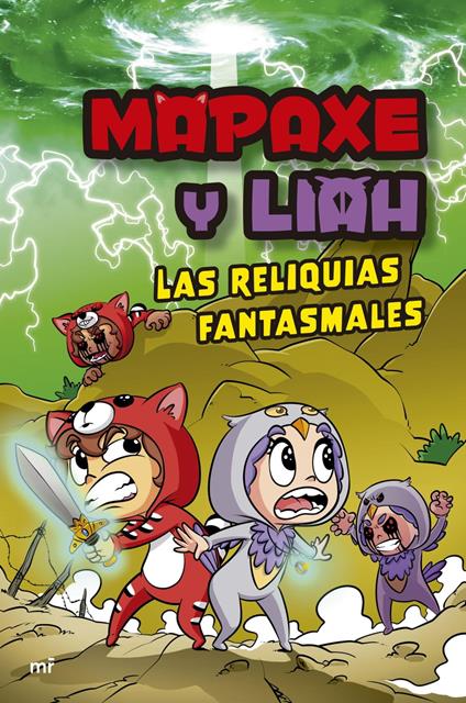 Mapaxe y Liah: Las reliquias fantasmales - Mapaxe - ebook