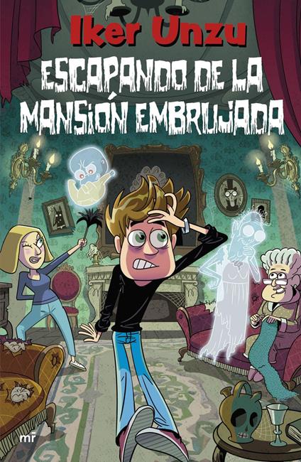 Escapando de la mansión embrujada - Iker Unzu - ebook