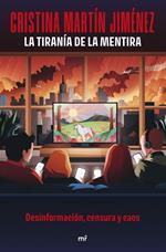 La tiranía de la mentira
