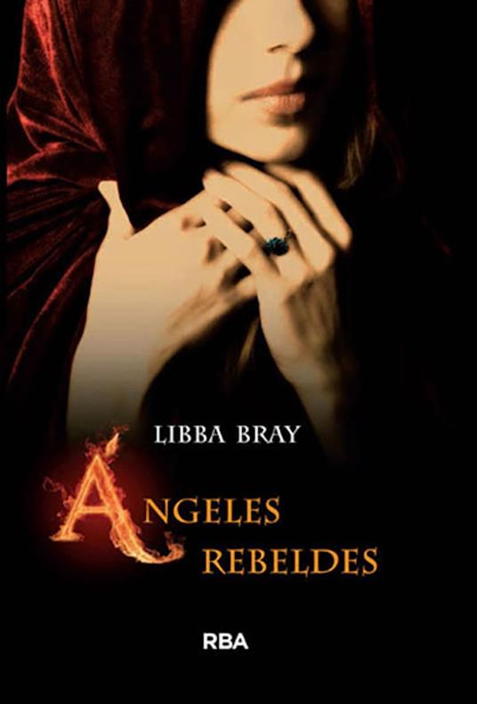 El círculo secreto 2 - Ángeles rebeldes - Libba Bray - ebook