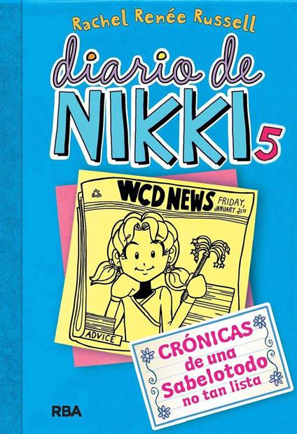 Diario de Nikki 5 - Una sabelotodo no tan lista - Rachel Renée Russell,Esteban Morán - ebook