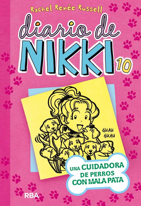 Diario de Nikki 10 - Una cuidadora de perros con mala pata - Rachel Renée Russell,Isabel Llasat Botija - ebook
