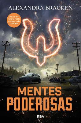 Mentes poderosas / The Darkest Minds. Book 1 - Alexandra Bracken - cover