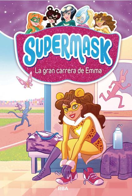 Supermask 4 - La gran carrera de Emma - Pau Clua,Lidia Fernández Abril - ebook