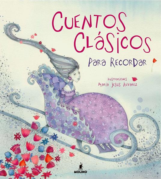 Cuentos clásicos para recordar - varios autores,María Jesús Álvarez - ebook