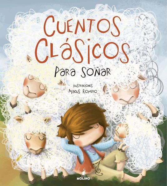 Cuentos clásicos para soñar - varios autores,Varda Fiszbein,Macus Romero - ebook