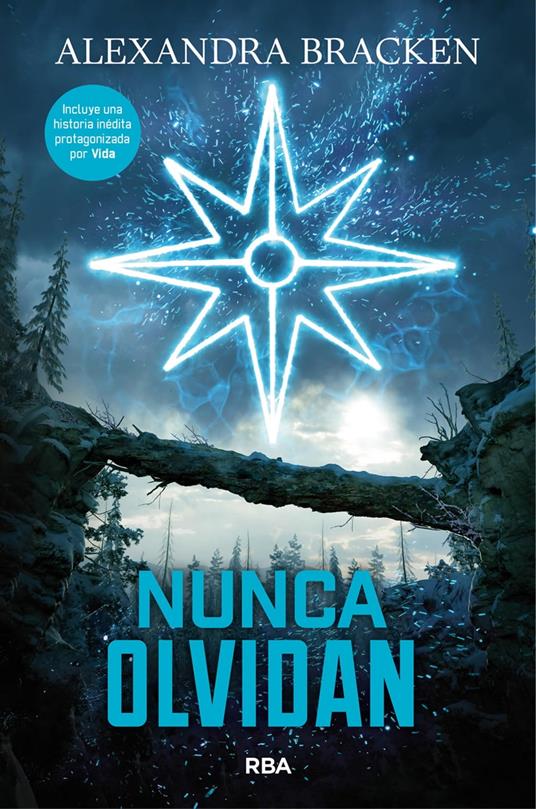 Mentes poderosas 2 - Nunca olvidan - Alexandra Bracken - ebook