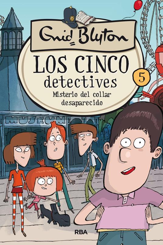 Los cinco detectives 5 - Misterio del collar desaparecido - Enid Blyton,Òscar Julve,Conchita Peraire del Molino - ebook