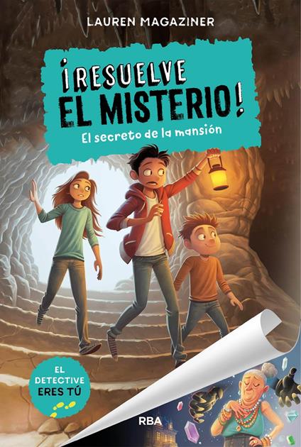 ¡Resuelve el misterio! 1 - El secreto de la mansión - Lauren Magaziner,Isabel Llasat Botija - ebook