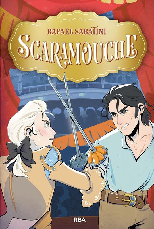 Scaramouche - Rafael Sabatini,Aida Valero - ebook