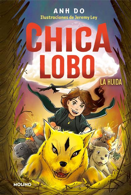 Chica lobo 2 - La huida - Anh Do,Jeremy Ley,Núria Saurina Eudaldo - ebook