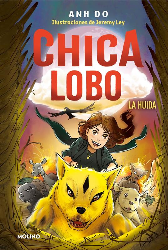 Chica lobo 2 - La huida - Anh Do,Jeremy Ley,Núria Saurina Eudaldo - ebook