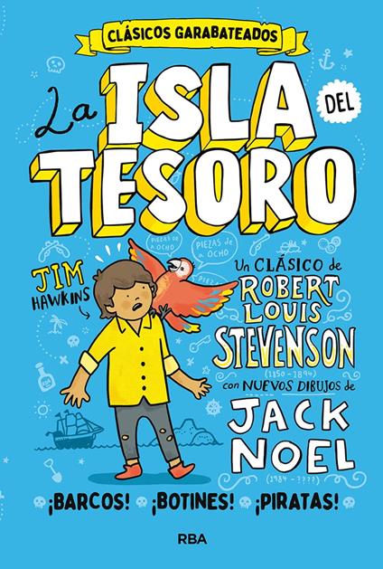 La isla del tesoro (Clásicos garabateados) - Robert Louis Stevenson,Jack Noel,Xavier Beltrán Palomino - ebook